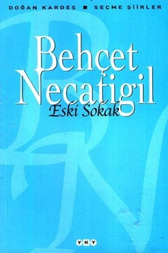 Eski sokak: seçme şiirler